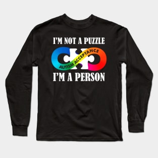 I'm Not A Puzzle I'm A Person Long Sleeve T-Shirt